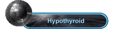 Hypothyroid